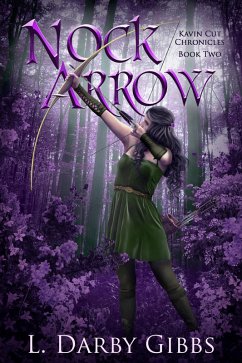 Cover Nock Arrow (Kavin Cut Chronicles, #2) (eBook, ePUB)