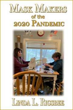 Cover Mask Makers of the 2020 Pandemic (eBook, ePUB)