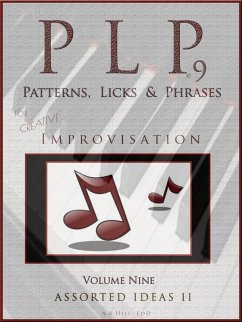 PLP 9 Patterns, Licks & Phrases (Assorted II) (eBook, ePUB) - Hill, Allan Brandon