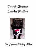 Tuxedo Sweater Crochet Pattern for Dogs (eBook, ePUB)