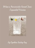 When a Narcissistic Parent Dies: Expanded Version (eBook, ePUB)