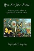 You Are Not Alone! (eBook, ePUB)