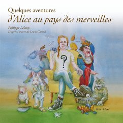 Cover Quelques Aventures D'Alice Aux Pays Des Merveilles