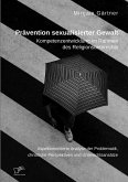 Prävention sexualisierter Gewalt. Kompetenzentwicklung im Rahmen des Religionsunterrichts (eBook, PDF)