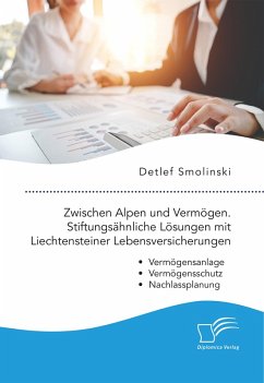 Cover Zwischen Alpen und Vermögen. Stiftungsähnliche Lösungen mit Liechtensteiner Lebensversicherungen. (eBook, PDF)