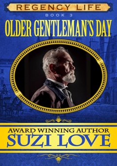 Cover Older Gentleman's Day (Book 3 Regency Life Series) (eBook, ePUB)