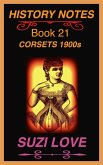 Corsets 1900s History Notes Book 21 (eBook, ePUB) Corsets 1900s History Notes Book 21 (eBook, ePUB)