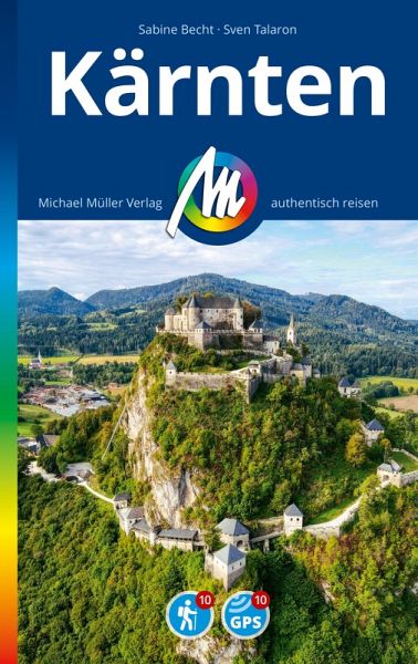 MICHAEL MÜLLER REISEFÜHRER Kärnten (eBook, ePUB) MICHAEL MÜLLER REISEFÜHRER Kärnten (eBook, ePUB)