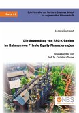 Die Anwendung von ESG-Kriterien im Rahmen von Private Equity-Finanzierungen (eBook, PDF)