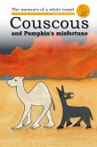 Couscous and Pumpkin's Misfortune (eBook, ePUB)
