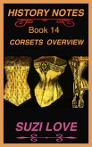 Corsets Overview History Notes Book 14 (eBook, ePUB) Corsets Overview History Notes Book 14 (eBook, ePUB)