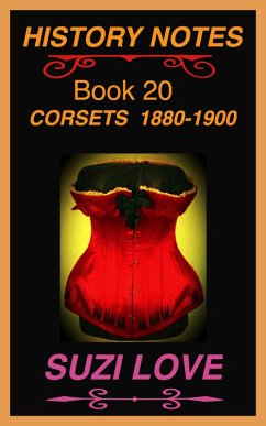 Cover Corsets 1850-1880 History Notes Book 19 (eBook, ePUB)