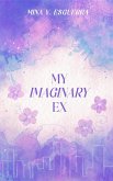 My Imaginary Ex (Chic Manila, #1) (eBook, ePUB)