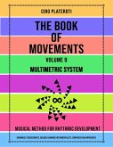 The Book of Movements / Volume 9 - Multimetric System (eBook, ePUB)
