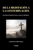 De la meditación a la contemplación (eBook, ePUB) De la meditación a la contemplación (eBook, ePUB)