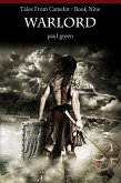 Tales From Camelot Series 9: WARLORD (eBook, ePUB)
