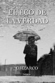 El eco de la verdad (eBook, ePUB) El eco de la verdad (eBook, ePUB)