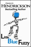 Little Blue Fuzzy (eBook, ePUB) Little Blue Fuzzy (eBook, ePUB)
