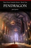 Tales From Camelot Series 1: Pendragon (eBook, ePUB)