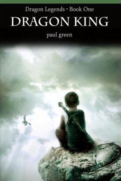 Cover Dragon Legends 1: Dragon King (eBook, ePUB)