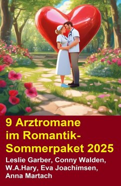 Cover 9 Arztromane im Romantik-Sommerpaket 2025 (eBook, ePUB)