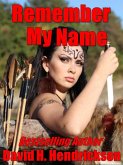 Remember My Name (eBook, ePUB) Remember My Name (eBook, ePUB)