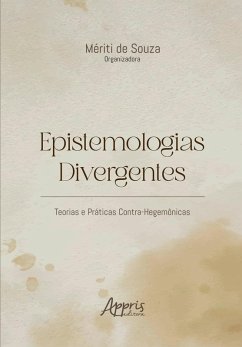 Cover Epistemologias Divergentes: Teorias e Práticas Contra-Hegemônicas (eBook, ePUB)