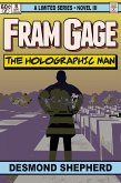 Fram Gage and The Holographic Man (eBook, ePUB)