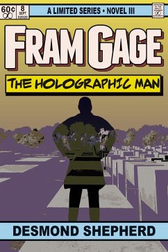 Cover Fram Gage and The Holographic Man (eBook, ePUB)