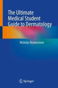 Cover The Ultimate Medical Student Guide to Dermatology