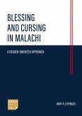 Blessing and Cursing in Malachi Blessing and Cursing in Malachi