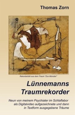 Lünnemanns Traumrekorder - Zorn, Thomas Lünnemanns Traumrekorder - Zorn, Thomas