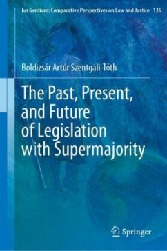 Cover The Past, Present, and Future of Legislation with Supermajority