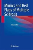 Mimics and Red Flags of Multiple Sclerosis Mimics and Red Flags of Multiple Sclerosis