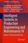 Intelligent Systems in Production Engineering and Maintenance IV Intelligent Systems in Production Engineering and Maintenance IV