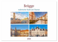 Brügge - malerische Stadt mit Charme (Wandkalender 2026 DIN A2 quer), CALVENDO Monatskalender