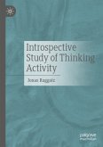 Introspective Study of Thinking Activity Introspective Study of Thinking Activity