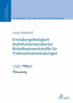 Cover Ermüdungsfestigkeit drahtfunkenerodierter Nickelbasiswerkstoffe für Triebwerksanwendungen