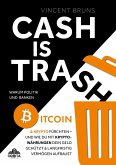 Cash is Trash Cash is Trash