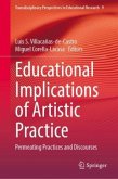 Educational Implications of Artistic Practice Educational Implications of Artistic Practice