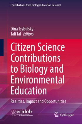 Citizen Science Contributions to Biology and Environmental Education Citizen Science Contributions to Biology and Environmental Education