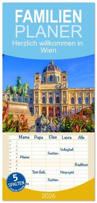 Familienplaner 2026 - Herzlich willkommen in Wien mit 5 Spalten (Wandkalender, 21 x 45 cm) CALVENDO