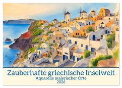 Cover Zauberhafte griechische Inselwelt (Wandkalender 2026 DIN A2 quer), CALVENDO Monatskalender