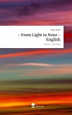 - From Light to Noor - English. Life is a Story - story.one - From Light to Noor - English. Life is a Story - story.one
