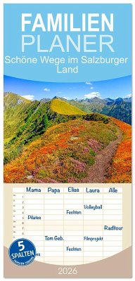 Familienplaner 2026 - Schöne Wege im Salzburger Land mit 5 Spalten (Wandkalender, 21 x 45 cm) CALVENDO
