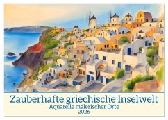 Cover Zauberhafte griechische Inselwelt (Tischkalender 2026 DIN A5 quer), CALVENDO Monatskalender