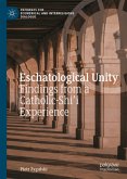 Eschatological Unity Eschatological Unity
