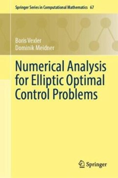 Numerical Analysis for Elliptic Optimal Control Problems - Meidner, Dominik;Vexler, Boris