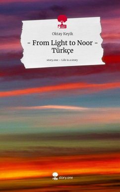 Cover - From Light to Noor -Türkçe. Life is a Story - story.one
