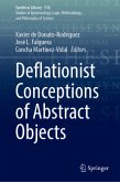 Deflationist Conceptions of Abstract Objects Deflationist Conceptions of Abstract Objects